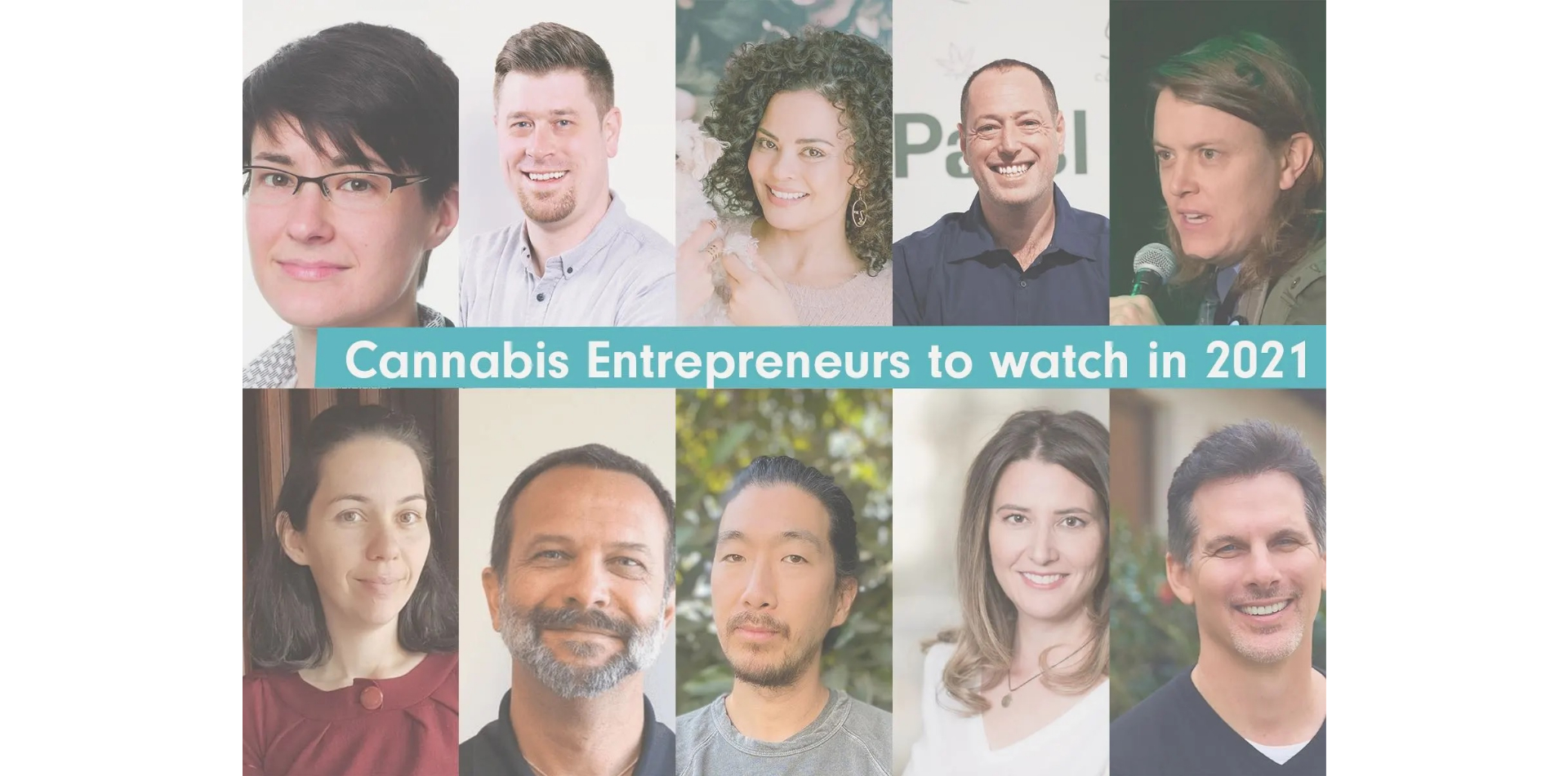 Ingenious Cannabis Entrepreneurs to watch in 2021